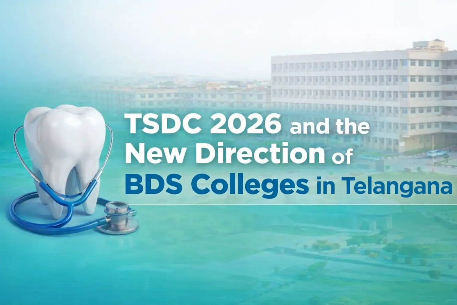 BDS Colleges in Telangana